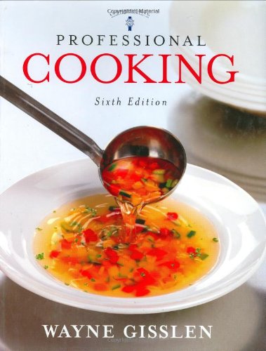 Professional Cooking Wayne Gisslen 8th Edition Free Download
